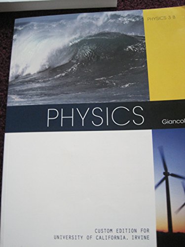 Stock image for Physics Custom Edition For University Of California, Irvine for sale by BooksRun