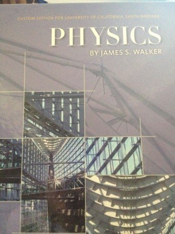 9781256365648: Physics, Fourth Edition (Custon Edition for University of California, Santa Barbara)