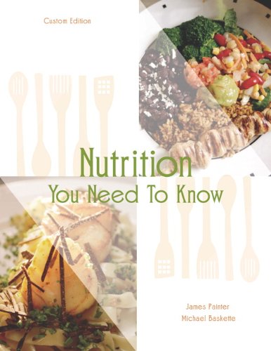 Imagen de archivo de Nutrition You Need to Know a la venta por HPB-Red