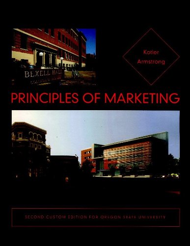 Stock image for Principles of Marketing (Second Custom Edition for Oregon State University) for sale by ThriftBooks-Atlanta