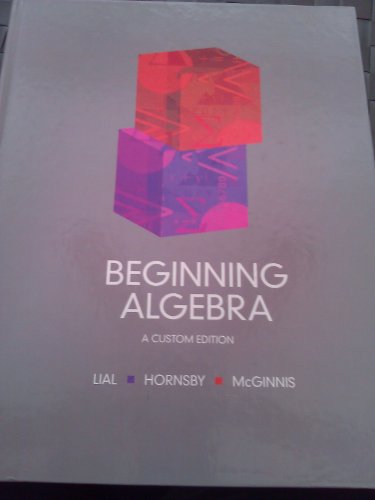 Stock image for Beginning Algebra Custom Edition for sale by Seattle Goodwill