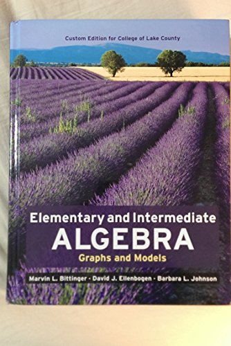 Imagen de archivo de Elementary and Intermediate Algebra Graphs and Models a la venta por Better World Books