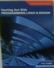 Beispielbild fr Starting Out with Programming Logic and Design (Custom) zum Verkauf von Better World Books