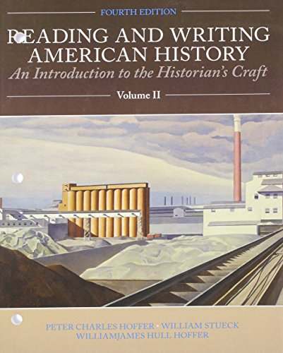 Imagen de archivo de Reading and Writing American History, Volume 2 (4th Edition) a la venta por HPB-Red