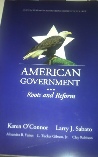 9781256418702: AMERICAN GOVERNMENT ROOTS AND REFORM