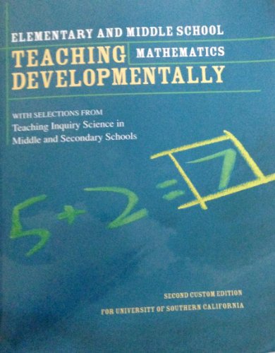 Imagen de archivo de Teaching Developmentally with selections from Teaching Inquiry Science in Middle and Secondary Schools [CUSTOM EDITION FOR USC] a la venta por Better World Books