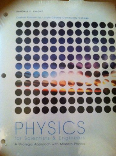 Physics for Scientists and Engineers: A Strategic Approach with Modern Physics w/ MASTERING PHYSICS code (9781256458227) by Randall D. Knight