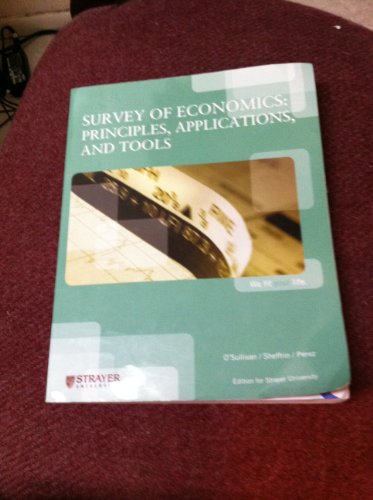 Imagen de archivo de Survey of Economics : Principles, Applications, and Tools (Strayer University) a la venta por SecondSale