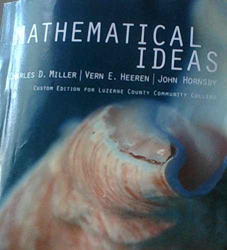 9781256472476: Mathematical Ideas (Custom Edition for Luzerne County Community College)