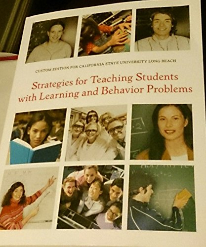 Beispielbild fr Strategies for Teaching Students with Learning and Behavior Problems (Custom Edition for California State University Long Beach) zum Verkauf von ThriftBooks-Dallas