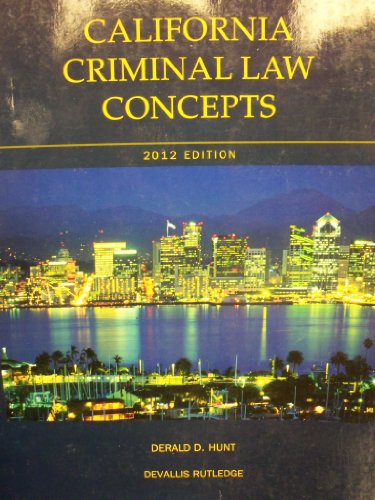 Imagen de archivo de California Criminal Law Concepts (13th Edition) a la venta por HPB-Red