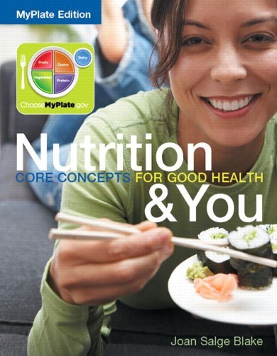 Imagen de archivo de Nutrition and You: MyPlate Edition a la venta por Better World Books
