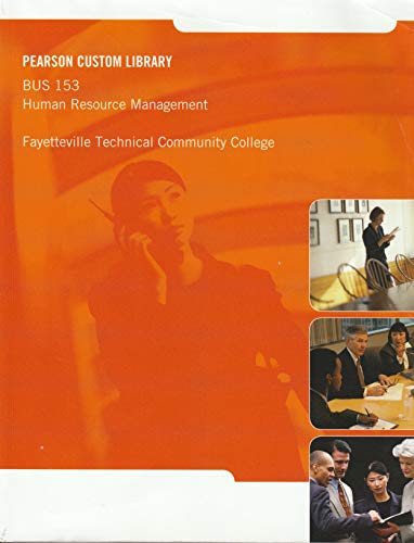 Stock image for BUS 153 Human Resource Management Fayetteville Technical Community College for sale by ThriftBooks-Atlanta