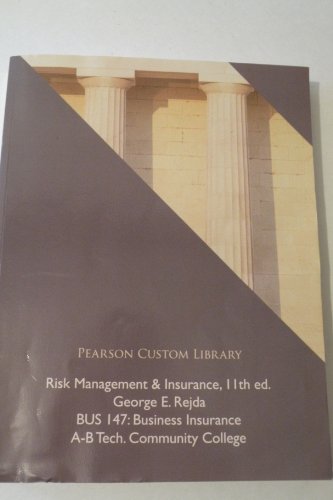 Beispielbild fr Risk Management and Insurance, 11th edition; Bus 147 Business Ins. A-B Tech Community College zum Verkauf von books4u31