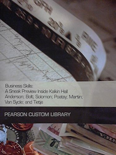 Beispielbild fr Business Skills: A Sneak Peak Inside Kalkin Hall, University of Vermont. zum Verkauf von Brentwood Books