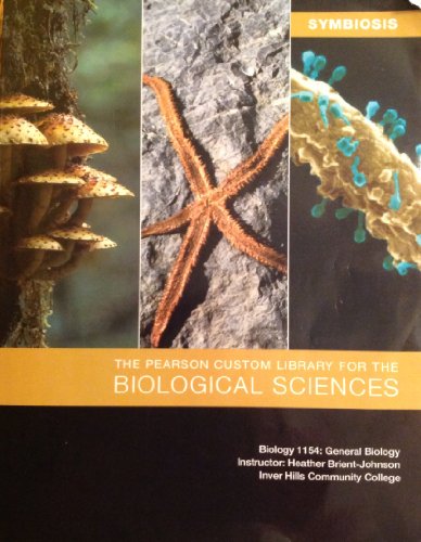 9781256577096: The Pearson Custom Library for the Biological Sciences (Biology 1154: General Biology Inver Hills Community College)