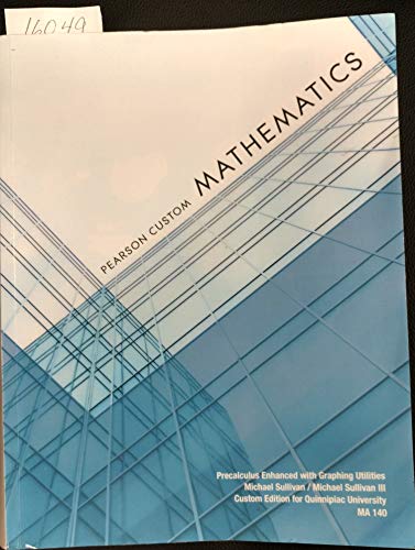 Beispielbild fr Pearson Custom Mathematics, Precalculus Enhanced with Graphing Utilities, MA 140, Quinnipiac University zum Verkauf von ThriftBooks-Dallas