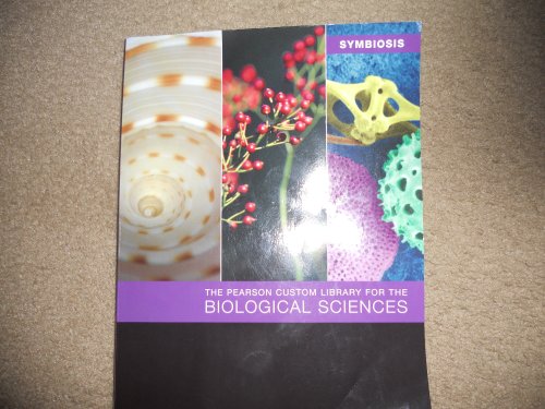 9781256604495: The Pearson Custom Library for the Biological Sciences (Symbiosis)