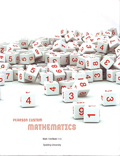 Beispielbild fr Pearson Custom Mathematics: Math 104/113 Spalding University zum Verkauf von HPB-Red