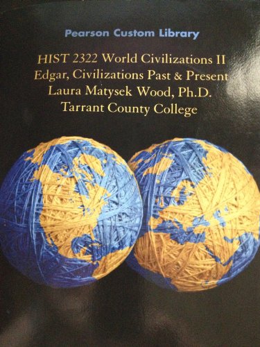 Imagen de archivo de HIST 2322 World Civilizations II a la venta por HPB-Red