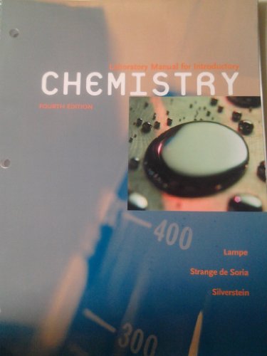 Laboratory Manual for Introductory Chemistry Fourth Edition (9781256631378) by Lampe