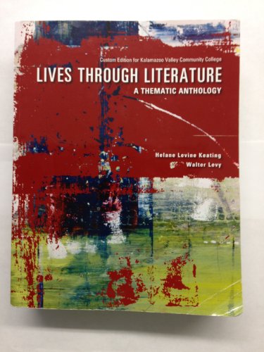 9781256633792: Lives Through Literature: A Thematic Anthology "Custom Edition"