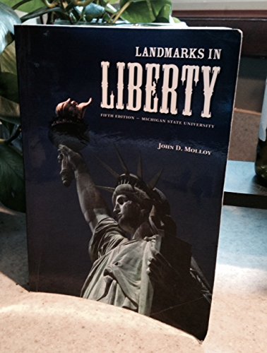 Stock image for Landmarks in Liberty, Fifth Edition - Michigan State University for sale by Better World Books