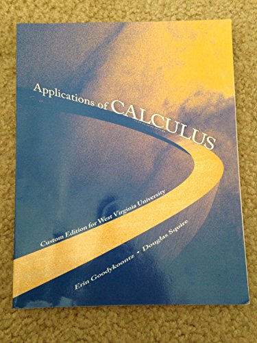 Imagen de archivo de Application of Calculus (Custom Edition for WVU) a la venta por BookHolders