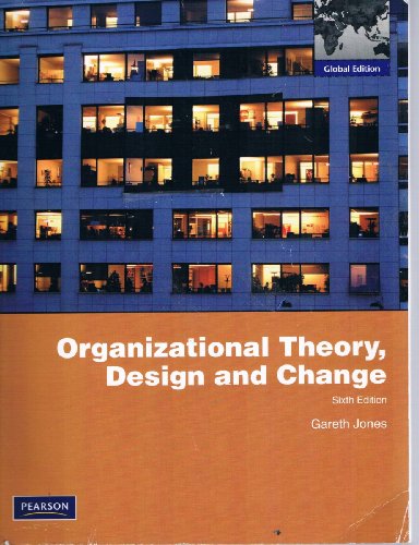 9781256666202: Organizational Theory, Design, and Change