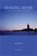 Beispielbild fr Making Sense: A Guide to Sound Reasoning and Critical Thinking 7th Edition zum Verkauf von BooksRun