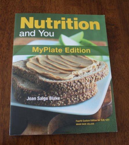 Imagen de archivo de Nutrition and You (MyPlate Edition) a la venta por Better World Books