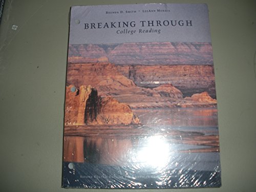 Stock image for Breaking Through College Reading Second Custom Edition for Chandleer Gilbert Community College for sale by Bookmans