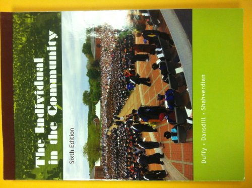The Individual in the Community Sixth Edition (9781256690771) by Sean Duffy