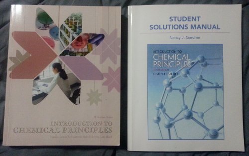 Stock image for Introduction to Chemical Principles Custom Edition for California State University for sale by Books From California