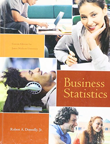 Stock image for Business Statistics (Business Statistics: Custom Edition for James Madison University) for sale by ThriftBooks-Atlanta