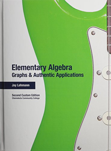 Beispielbild fr Elementary Algebra: Graphs and Authentic Applications (2nd Edition) zum Verkauf von SecondSale