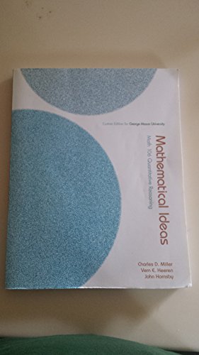 Beispielbild fr Mathematical Ideas, Math 106 Quantitative Reasoning, George Mason University zum Verkauf von Better World Books