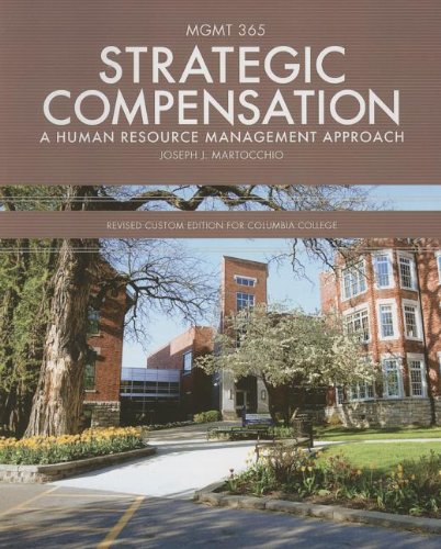 Stock image for Strategic Compensation: A Human Resource Management Approach for sale by Irish Booksellers