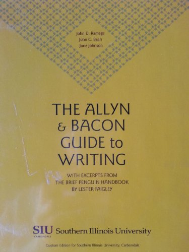 The Allyn & Bacon Guide to Writing SIUC Custom (9781256764496) by John D. Ramage