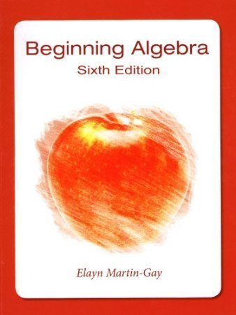 9781256771920: Beginning Algebra ( Custom Edition for Indian River State College by Elayn-Martin Gay (2013-08-02)