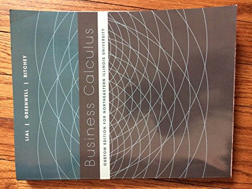 Stock image for Business Calculus: Custom Edition For Northeastern Illinois University for sale by HPB-Red
