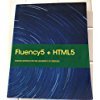 Stock image for Fluency5 + HTML5 (Custom Edition for the University of Oregon) for sale by ThriftBooks-Atlanta