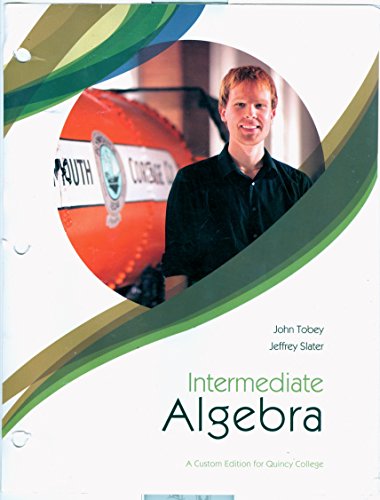 Stock image for Intermediate algebra MAT103 College algebra, custom second edition for Quincy College for sale by Bulrushed Books