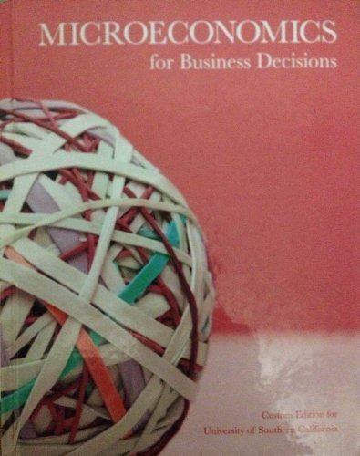 Imagen de archivo de Microeconomics for Business Decisions [Custom Edition for USC] by Pindyck and Hubbard (2012-05-04) a la venta por HPB-Red