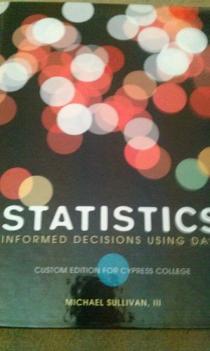 9781256840275: Statistics Informed Decisions Using Data (Statistics Informed Decisions Using Data (Fourth edition, Hardcover, Cypress edition))