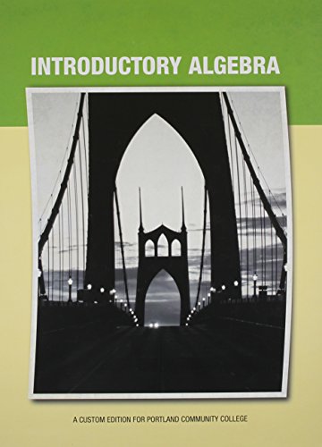 Beispielbild fr Introductory Algebra: A Custom Edition for Portland Community College zum Verkauf von Goodwill Books