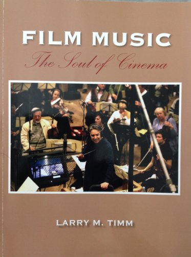 Beispielbild fr Film Music - The Soul of Cinema (Film Music) zum Verkauf von SecondSale