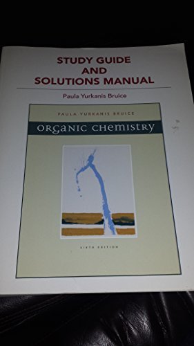 Stock image for Study Guide and Solutions Manual for Organic Chemistry (Custom Edition for the University of North Carolina at Chapel Hill) by Paula Yurkanis Bruice (2011-05-04) for sale by HPB-Red