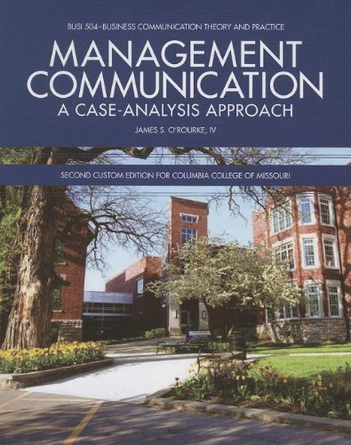 9781256848813: Management Communication: A Case-Analysis Approach: Second Custom Edition for Columbia College of Missouri