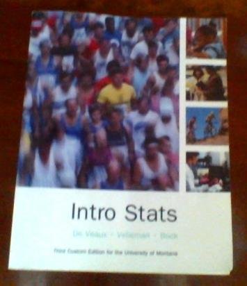 Intro Stats Third Custom Edition of the University of Montana (9781256850830) by De Veaux, Velleman